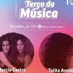 terca_da_musica_marcia_castro_e_talita_avelino