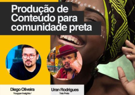 Evento_online_debate_produo_de_conteudo_para_comunidade_preta_com_Uran_Rodrigues