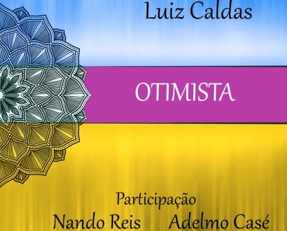 Luiz_Caldas_Otimista