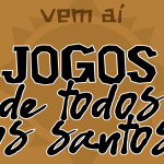 Jogos_de_Todos_os_Santos_Card_01_com_rgua_Prancheta_1