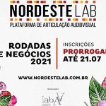NordesteLAB_2021_Inscries_prorrogadas_para_as_Rodadas_de_Negcios