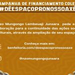 DeEspaoProNossoAx_Nzo_Mungongo_Lembeuaji_Junsara_lana_seu_primeiro_financiamento_coletivo_nas_redes