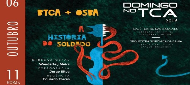 Domingo no TCA apresenta “A História do Soldado” com o Balé Teatro Castro Alves e Orquestra Sinfônica da Bahia