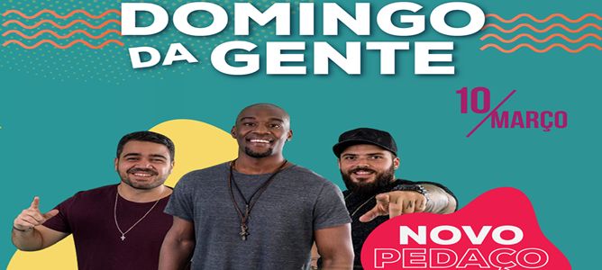 Domingo da Gente com Novo Pedaço