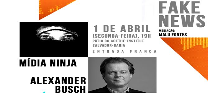 “Memórias Contemporâneas” discute “Fake News” com Mídia NINJA e Alexander Busch