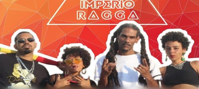 Império Ragga com Denison Dória, Fall Clássico e Digital