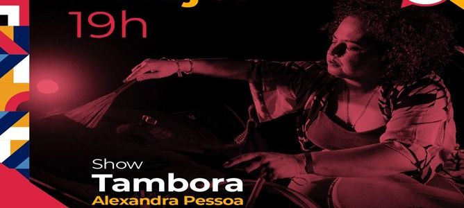 Show “Tambora” com Alexandra Pessoa