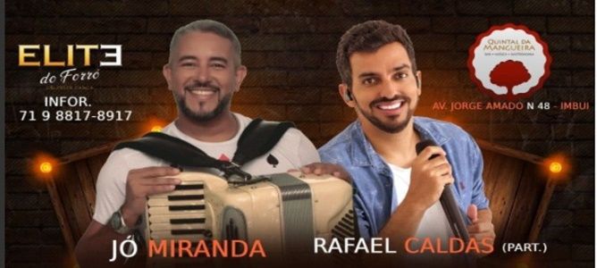 Forró do Quintal com Jó Miranda e Elite Forró. Participação: Rafael Caldas