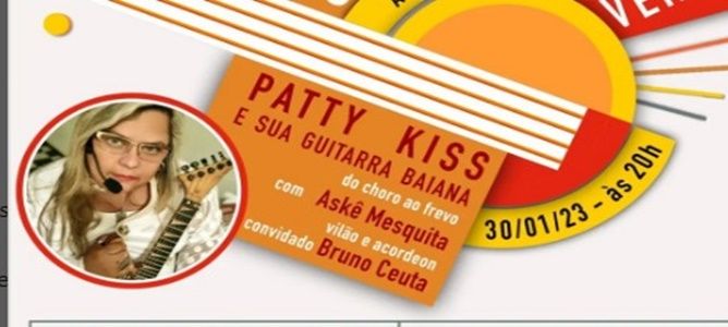 Segundas do Chorinho Ano 10 apresenta Patty Kiss em “A Pequena Notável”
