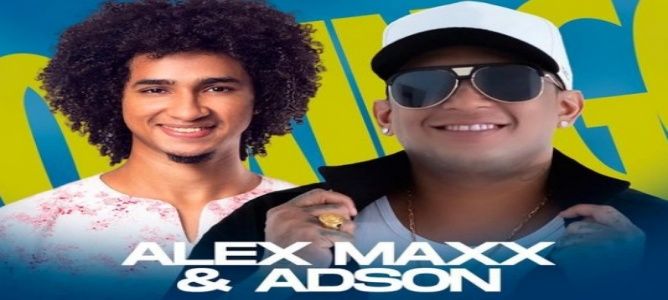 Alex Maxx e Adson