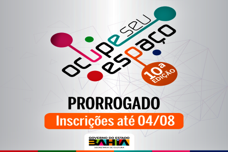 Foram_prorrogadas_as_inscries_para_a_convocatria_de_ocupao_de_espaos_culturais_do_Estado_da_Bahia