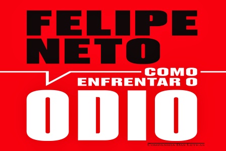 Novo_livro_de_Felipe_Neto_Como_enfrentar_o_dio_j_est_em_pr-venda