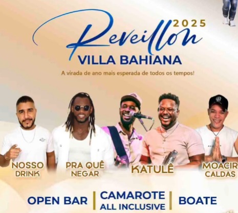 Réveillon da Villa com Nosso Drink, Pra quê Negar, Katulê e Moacir Caldas
