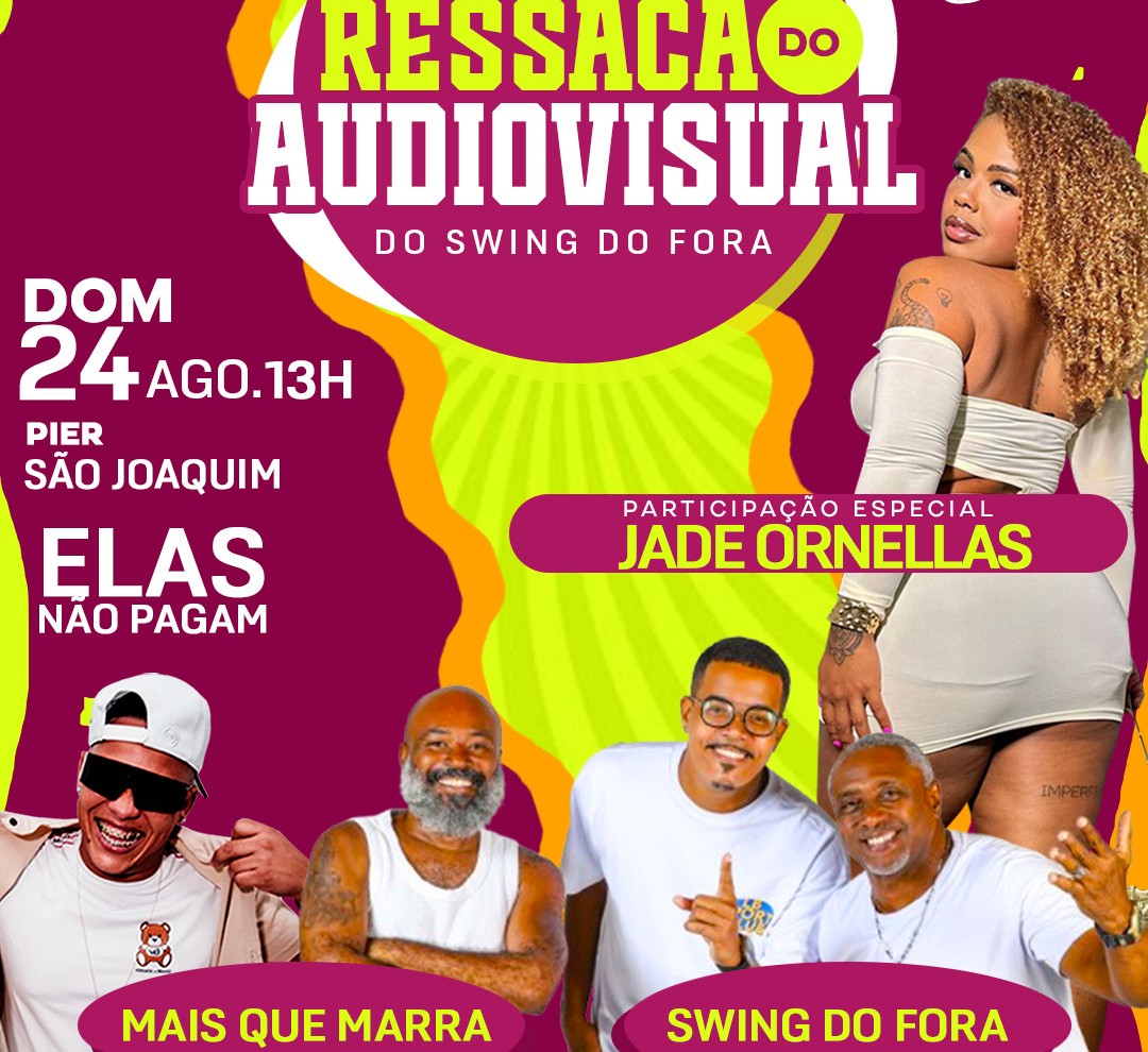 Swing do Fora e Mais que Marra no Samba da Feira. Participação Jade Ornellas