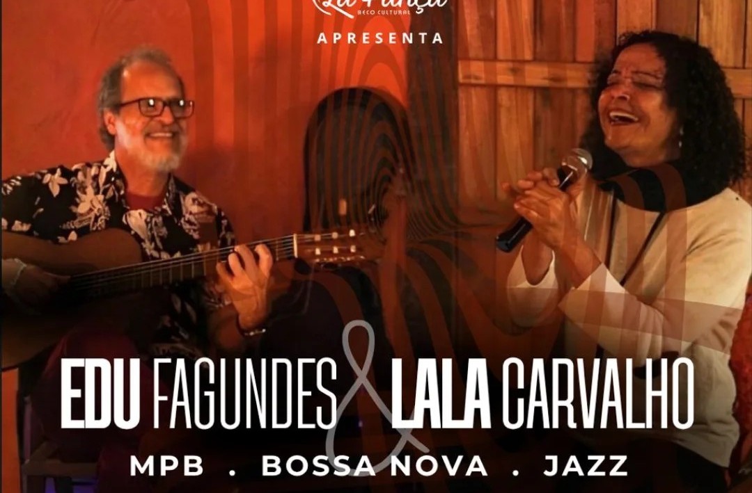 Edu Fagundes e Lalá Carvalho